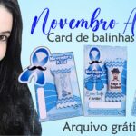Trio card de balinhas – novembro azul | molde grátis
